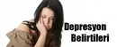Depresyon Belirtileri Nelerdir?